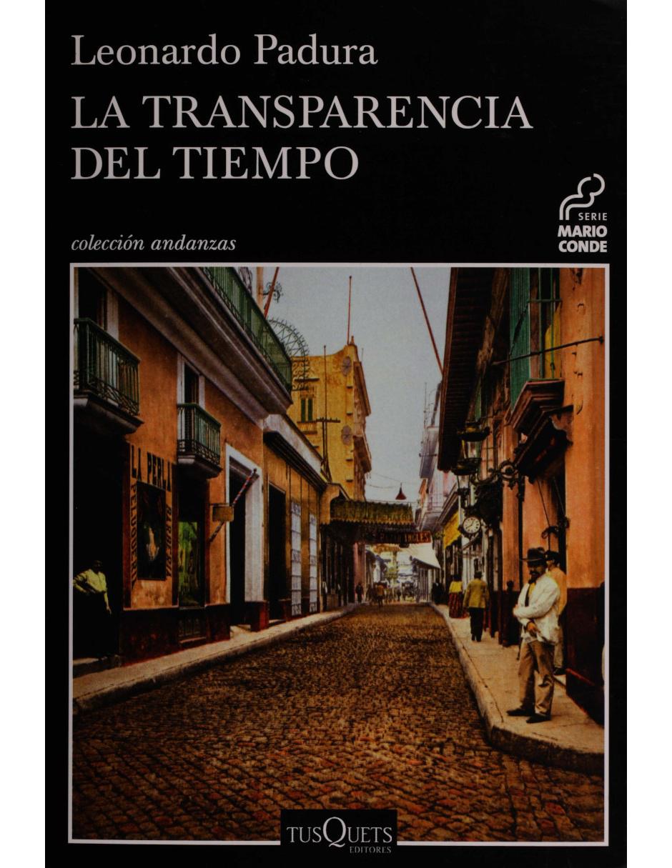 Libro La Transparencia Del Tiempo Libro La Transparencia Del Tiempo