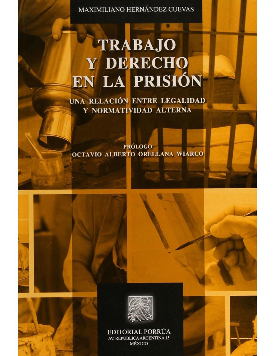 Libro Trabajo y Derecho en la Prisión Libro Trabajo y Derecho en la Prisión