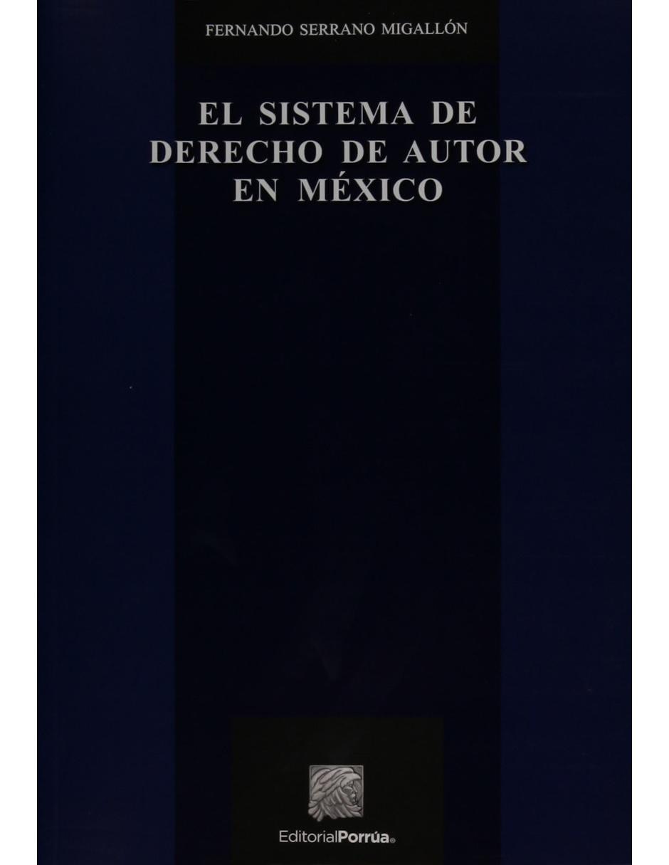 Libro El Sistema De Derecho De Autor En México Libro El Sistema De Derecho De Autor En México