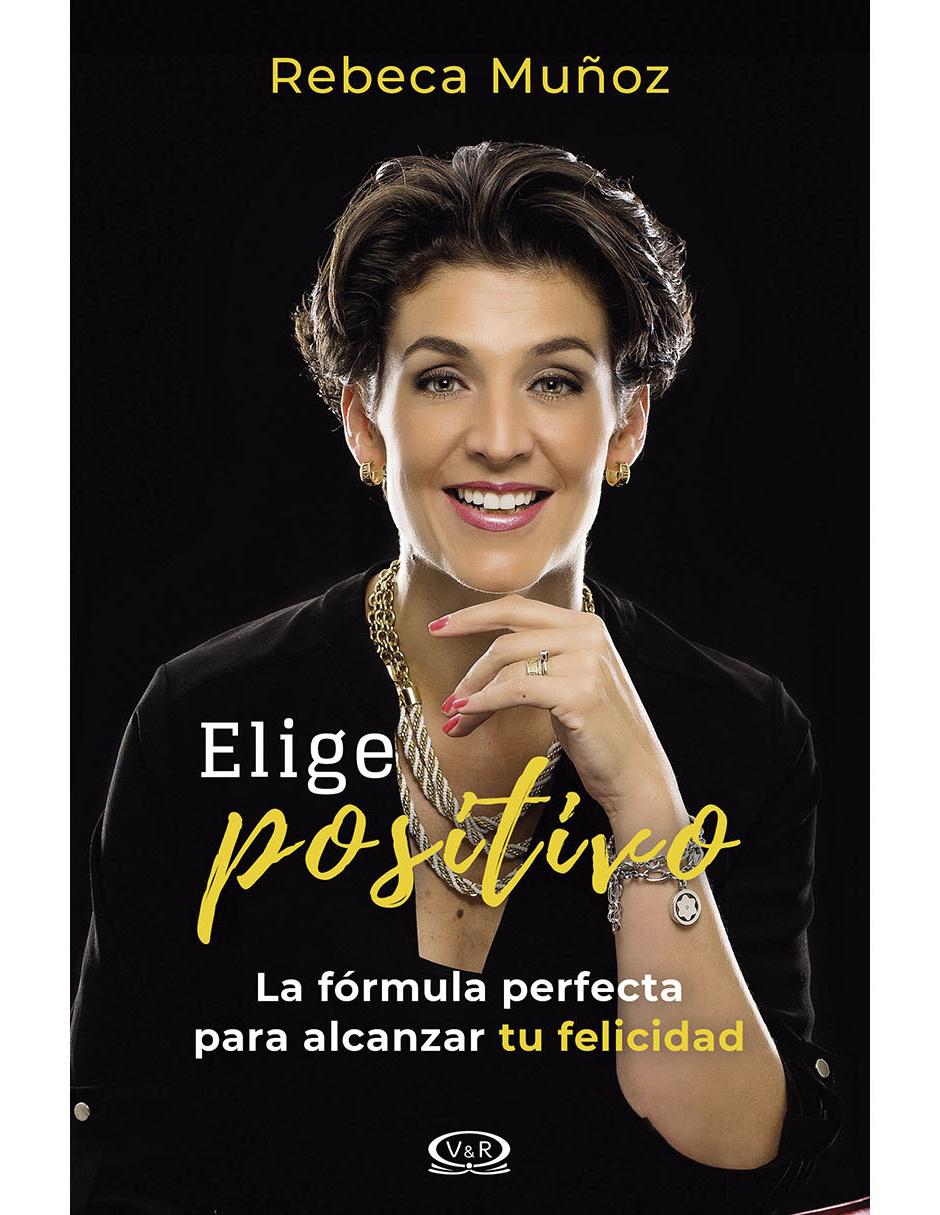 Elige positivo Elige positivo
