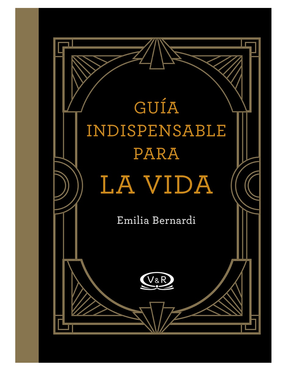 Libro Guía Indispensable para la Vida de Emilia Bernardi Libro Guía Indispensable para la Vida de Emilia Bernardi