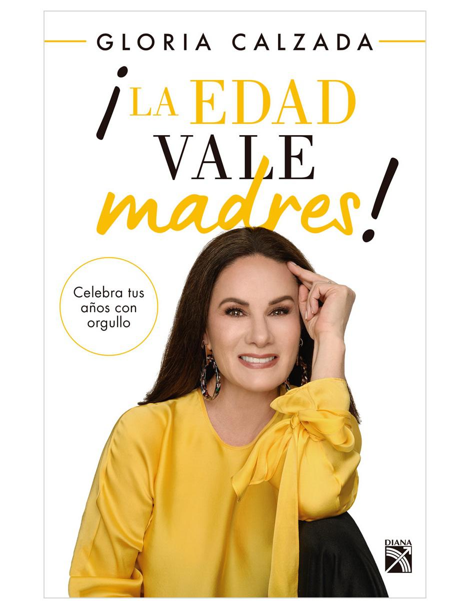 ¡La Edad Vale madres! ¡La Edad Vale madres!