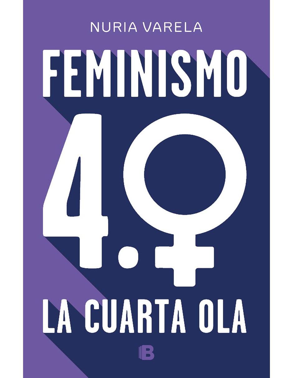 Feminismo 4.0: La Cuarta Ola