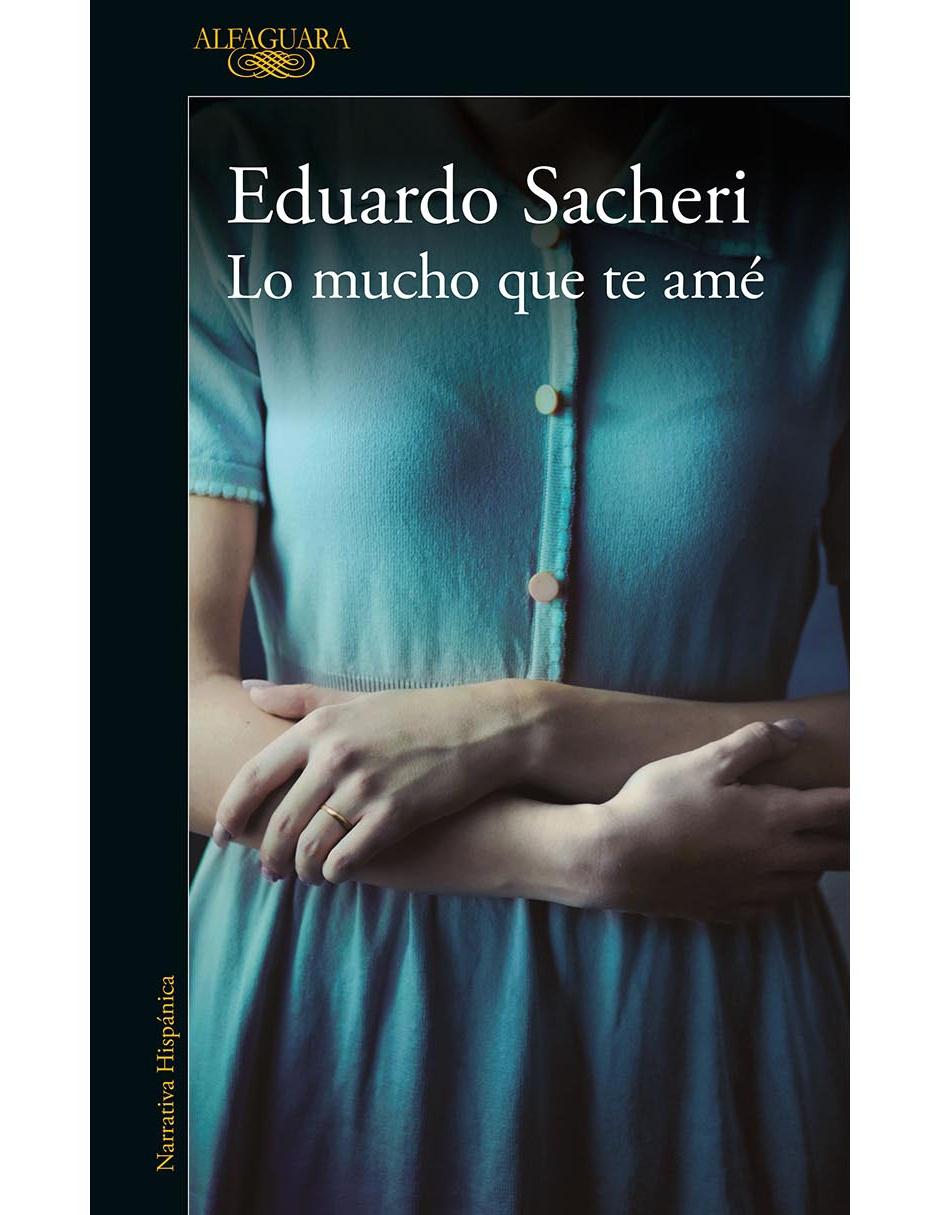 Lo mucho que te amé