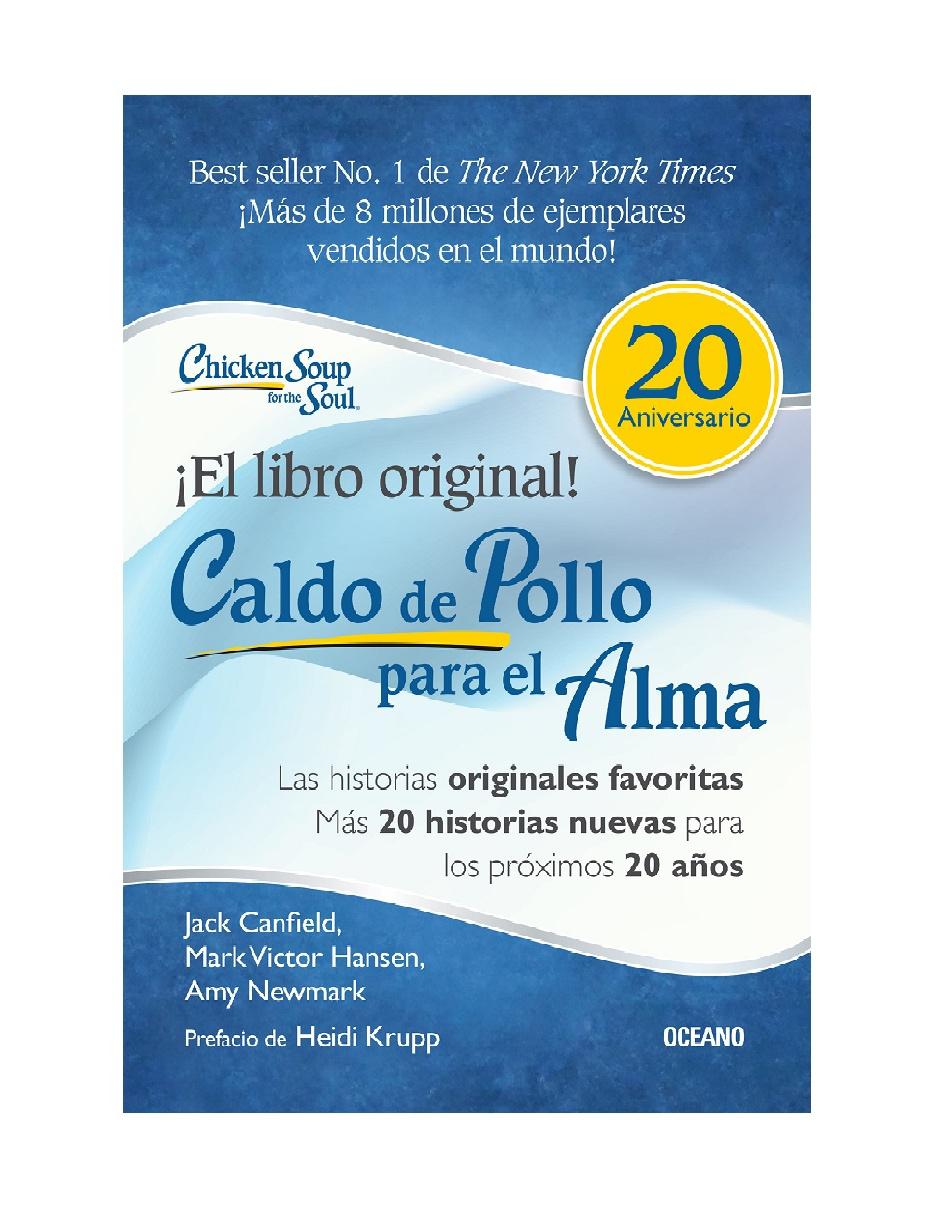Caldo de Pollo para el Alma Caldo de Pollo para el Alma