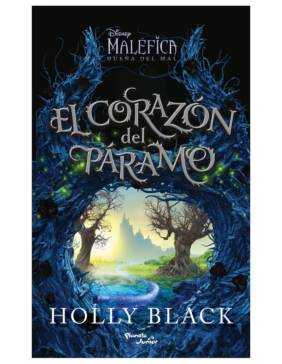 Maléfica 2: El corazón del Páramo