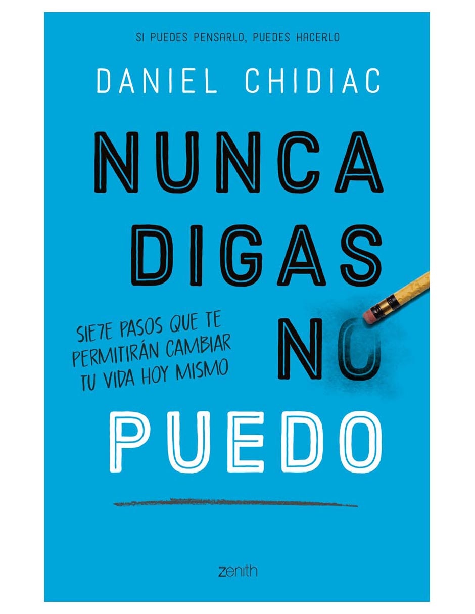 Libro Nunca Digas No Puedo de Daniel Chidiac