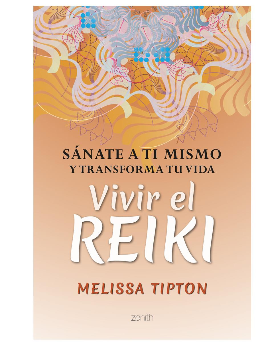 Libro Vivir el Reiki de Melissa Tipton Libro Vivir el Reiki de Melissa Tipton