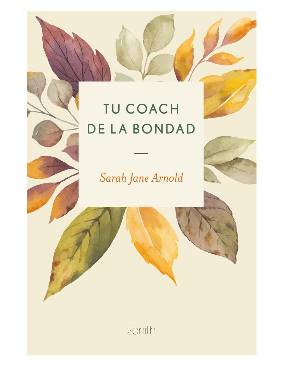 Libro Tu Coach De La Bondad de Sarah Jane Arnold