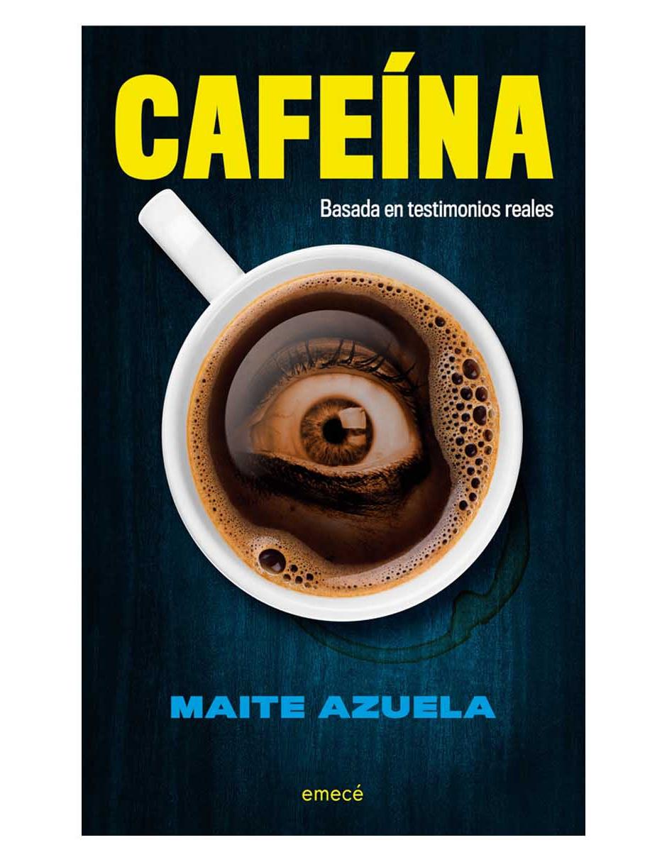 Libro Cafeína de Azuela Maite