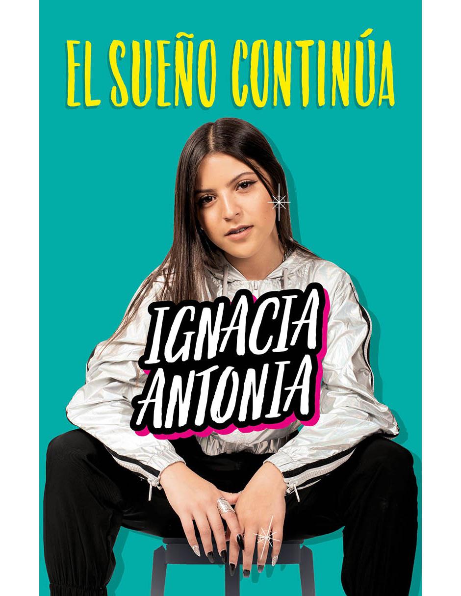 Libro El sueño continúa de Hernández Riquelme Ignacia Antonia Libro El sueño continúa de Hernández Riquelme Ignacia Antonia