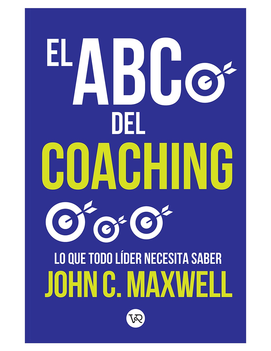 Libro El ABC Del Coaching de John C. Maxwell Libro El ABC Del Coaching de John C. Maxwell