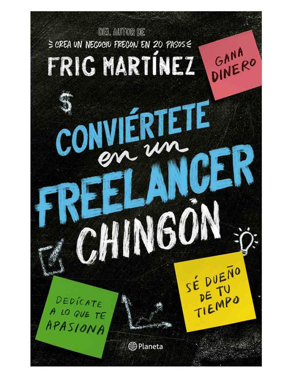 Conviértete en un Freelancer Chingón