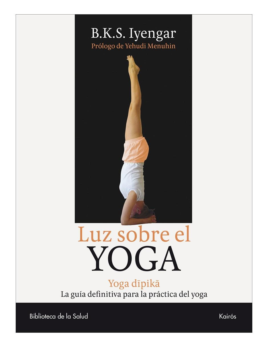 Libro Luz sobre el yoga Libro Luz sobre el yoga