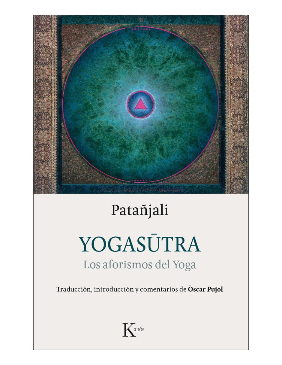 Libro Yogasutra. Los aforismos del yoga Libro Yogasutra. Los aforismos del yoga