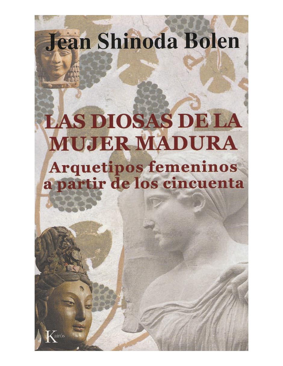 Libro Las diosas de la mujer madura Libro Las diosas de la mujer madura