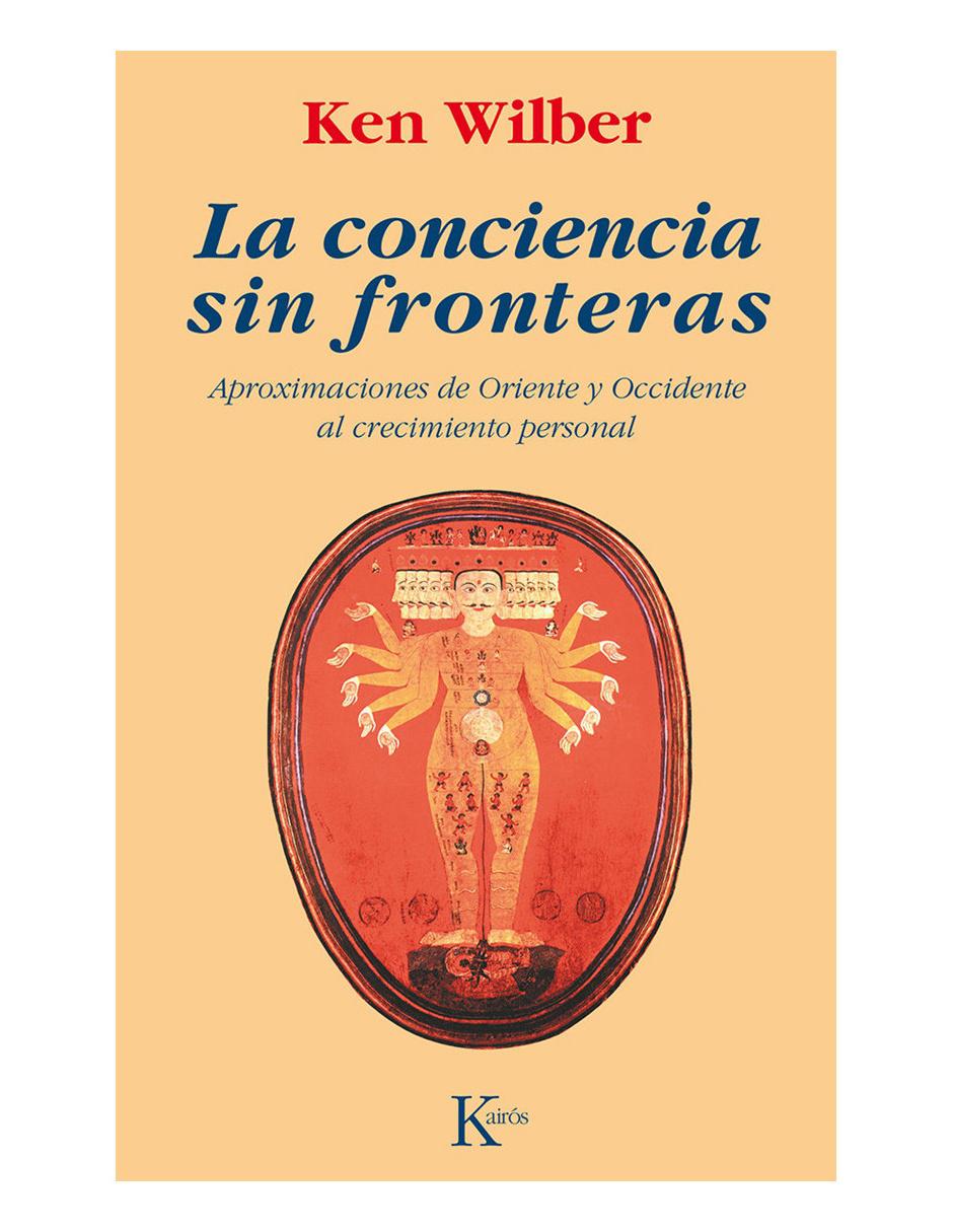 Libro La conciencia sin fronteras Libro La conciencia sin fronteras
