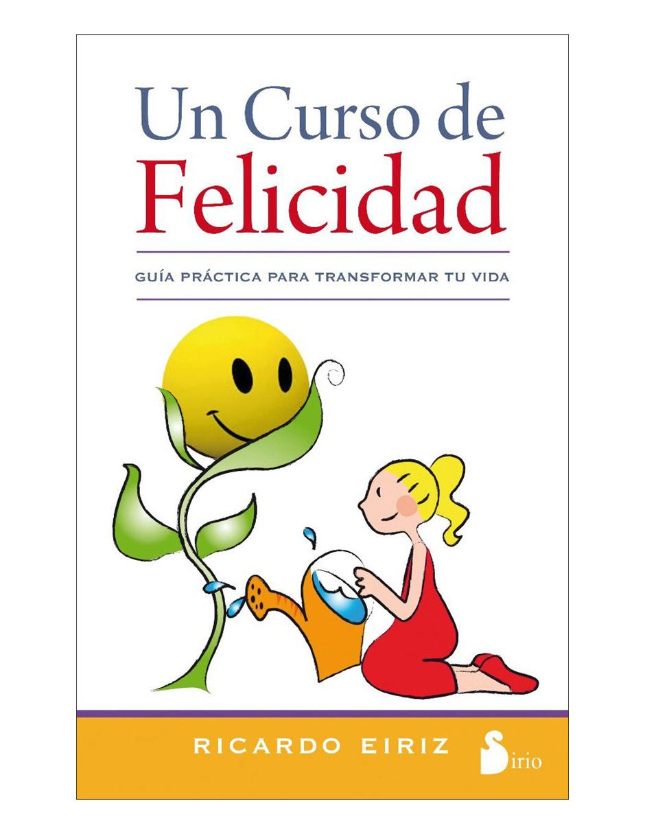 Libro Un curso de felicidad Libro Un curso de felicidad