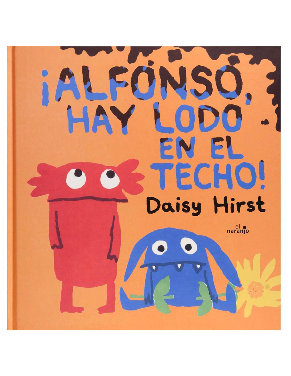 Libro Alfonso, Hay Lodo en el Techo Libro Alfonso, Hay Lodo en el Techo