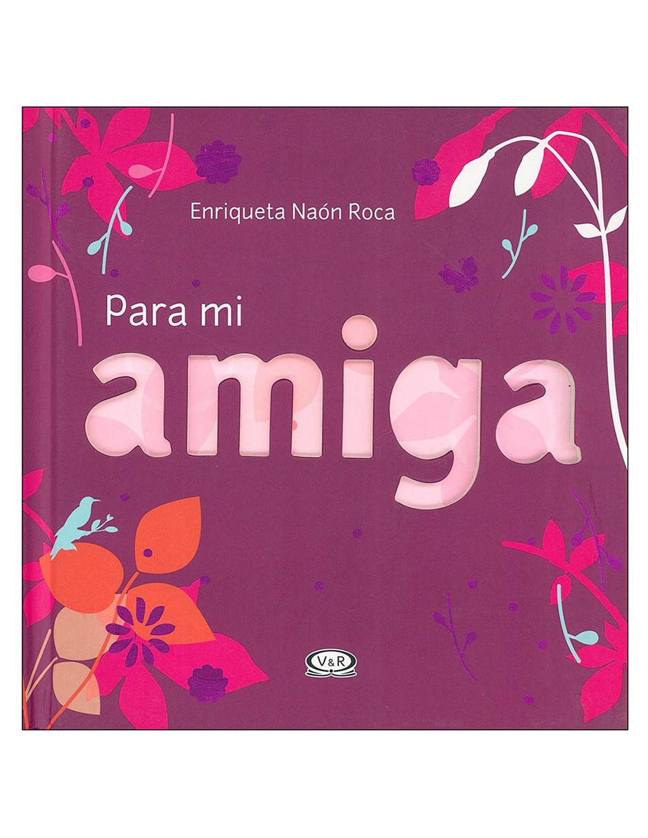 Libro Para mi amiga Libro Para mi amiga