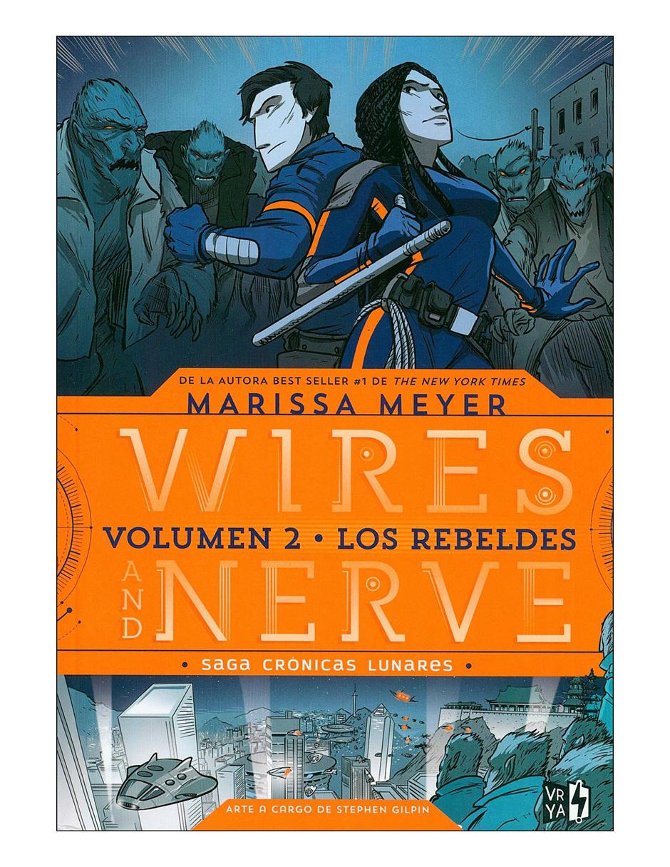 Libro Wires and nerve 2 - los rebeldes cronica Libro Wires and nerve 2 - los rebeldes cronica