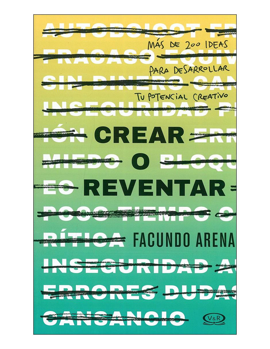 Libro Crear o reventar Libro Crear o reventar