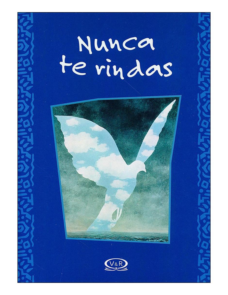 Libro Nunca te rindas Libro Nunca te rindas
