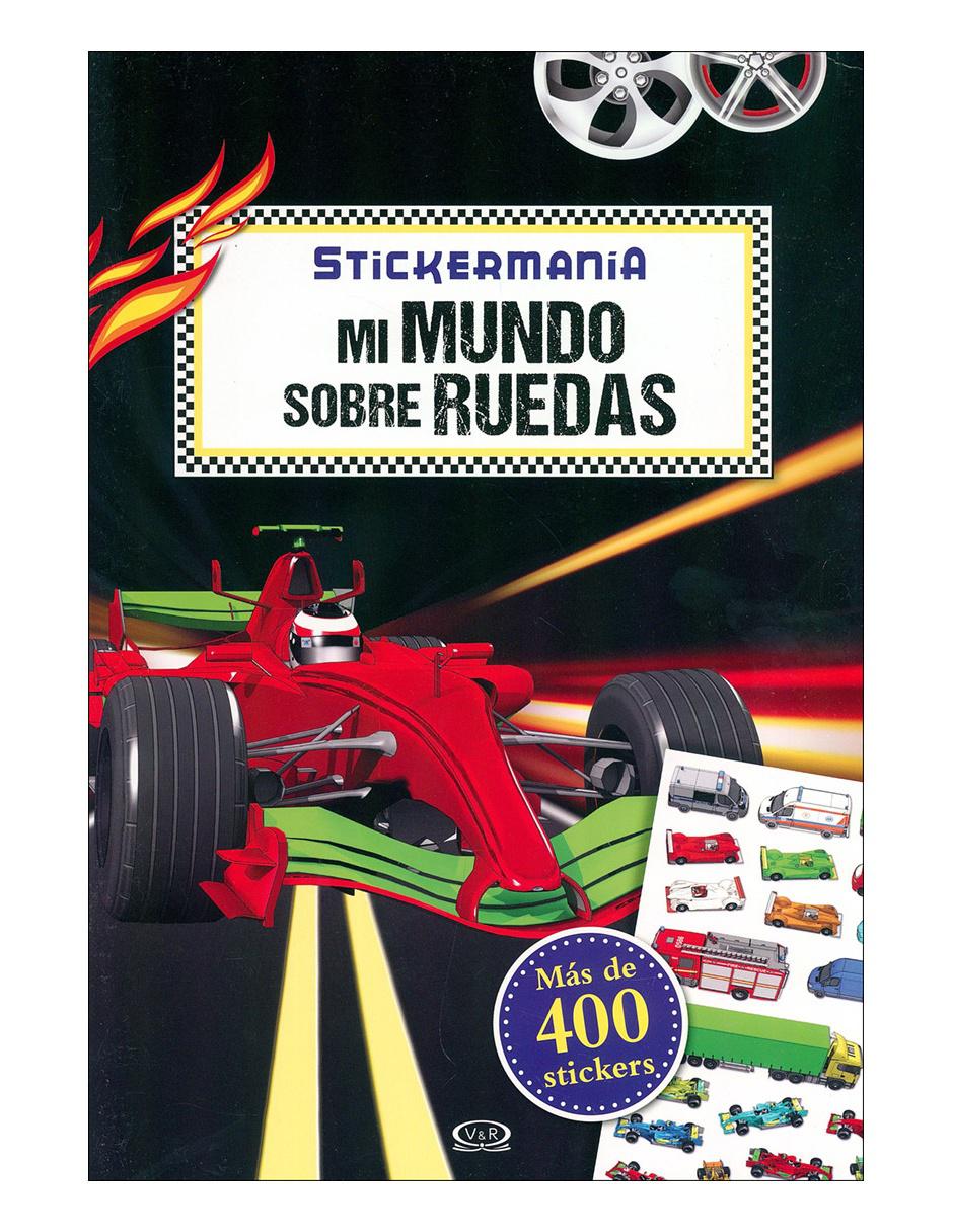 Libro Mi mundo sobre ruedas, stickermania Libro Mi mundo sobre ruedas, stickermania