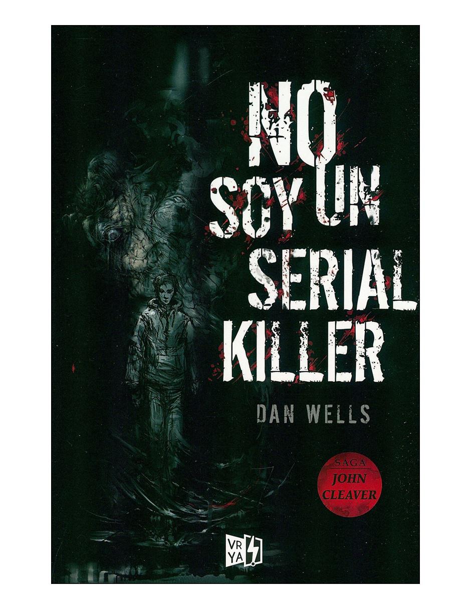 Libro No soy un serial killer Libro No soy un serial killer