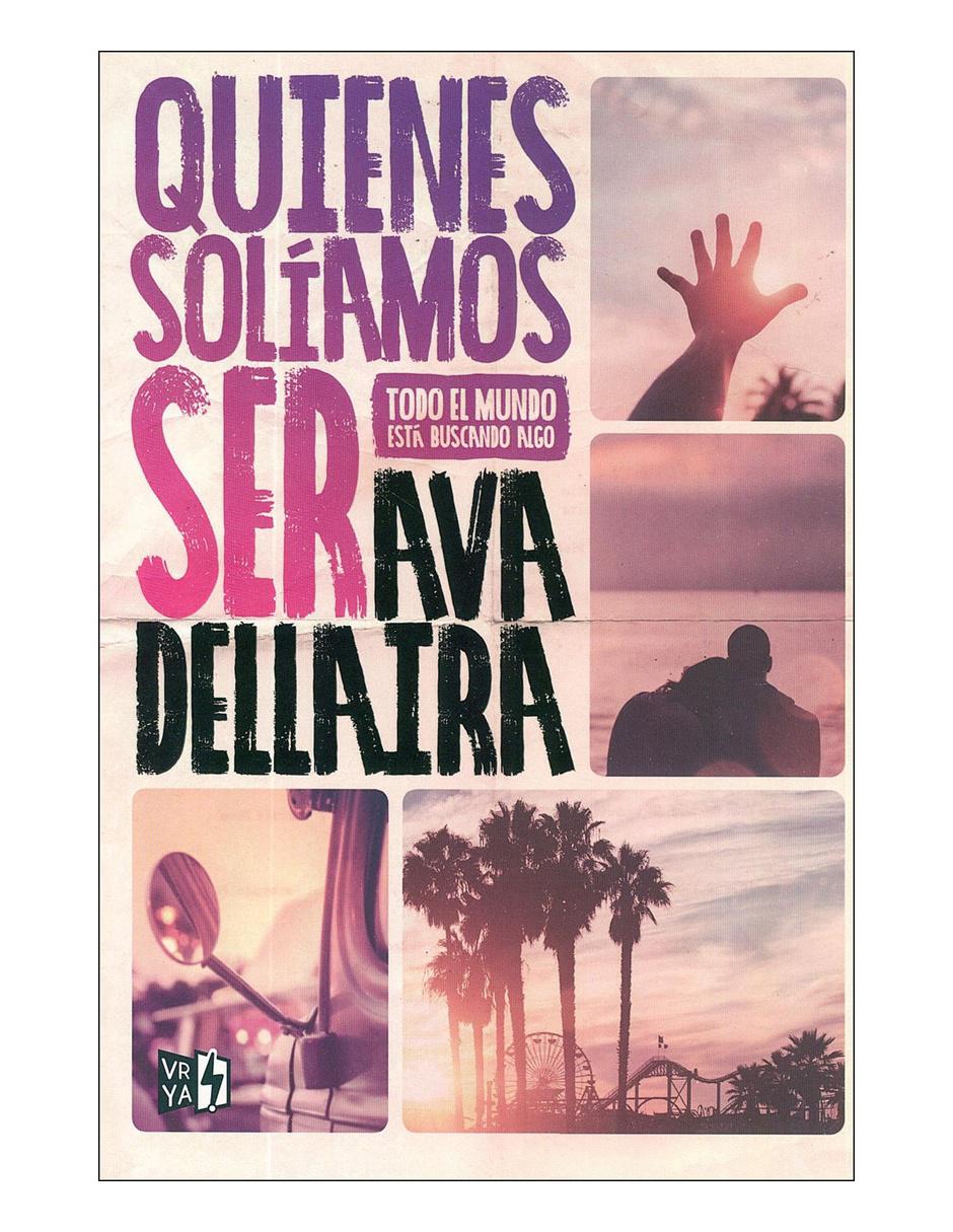 Libro Quienes soliamos ser Libro Quienes soliamos ser