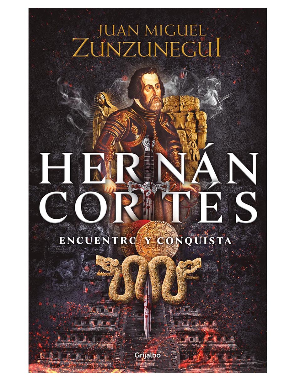 Libro Hernán Cortés de Juan Miguel Zunzunegui Libro Hernán Cortés de Juan Miguel Zunzunegui