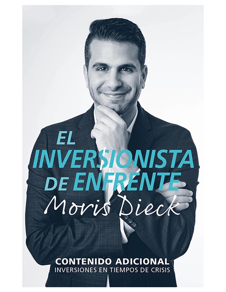 Libro El Inversionista de Enfrente de Moris Dieck