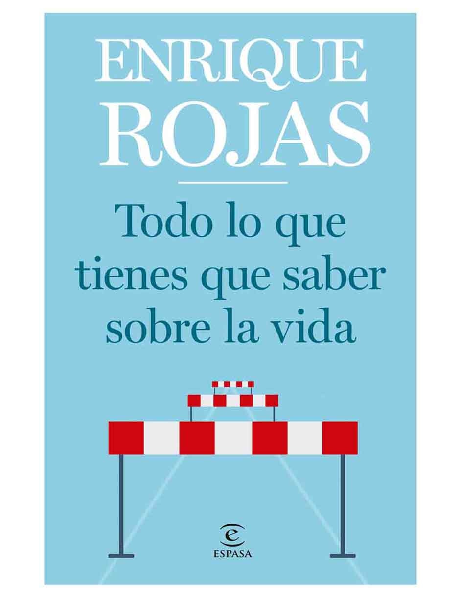 Libro Todo lo que tienes que saber sobre la vida de Enrique Rojas Libro Todo lo que tienes que saber sobre la vida de Enrique Rojas