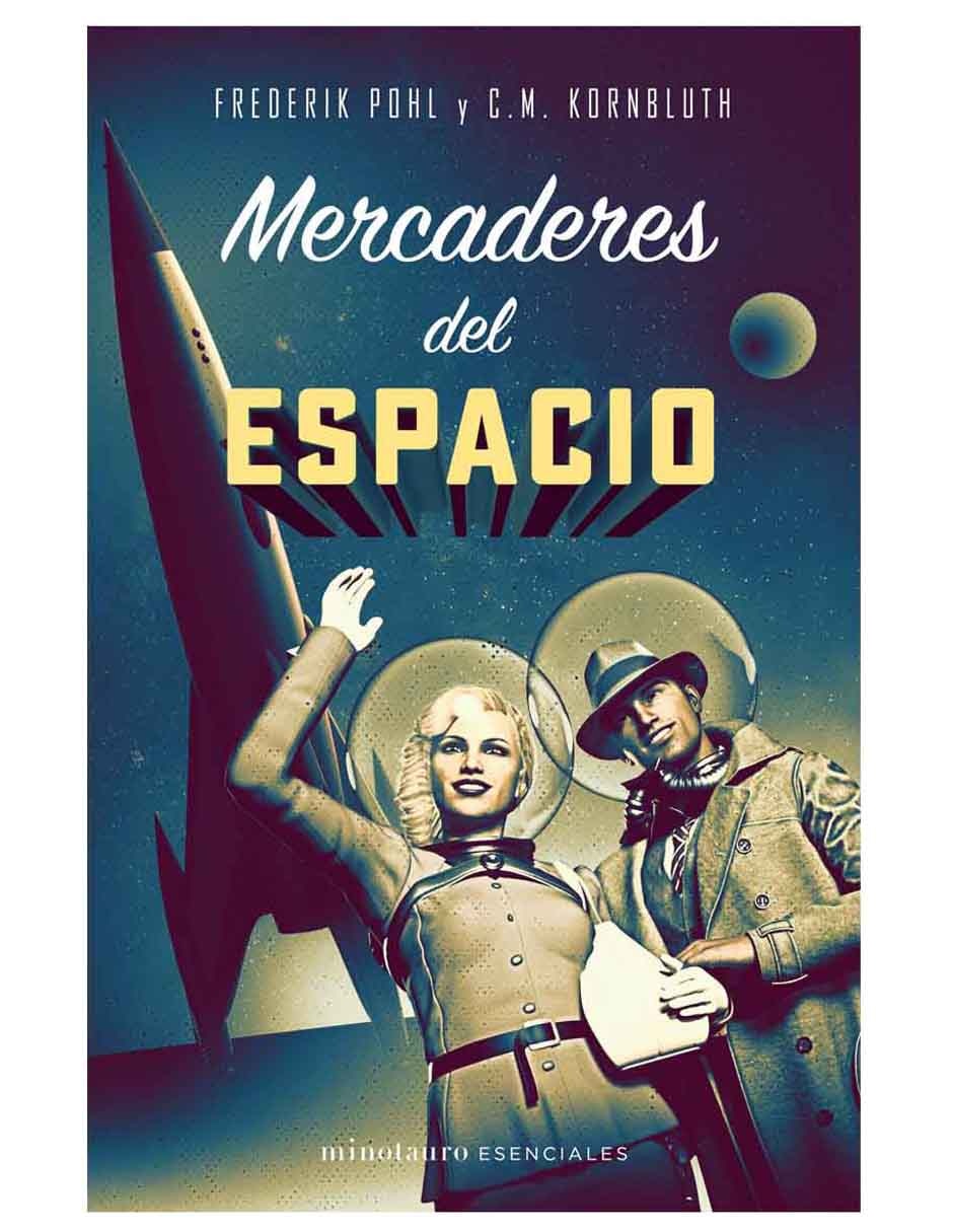 Libro Mercaderes del Espacio de Frederik Pohl Libro Mercaderes del Espacio de Frederik Pohl