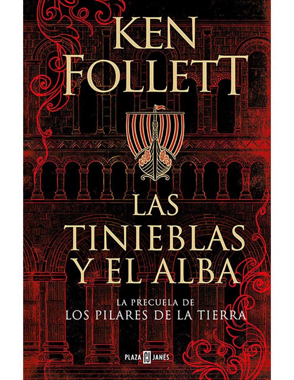 Libro Las Tinieblas y El Alba de Follett Ken