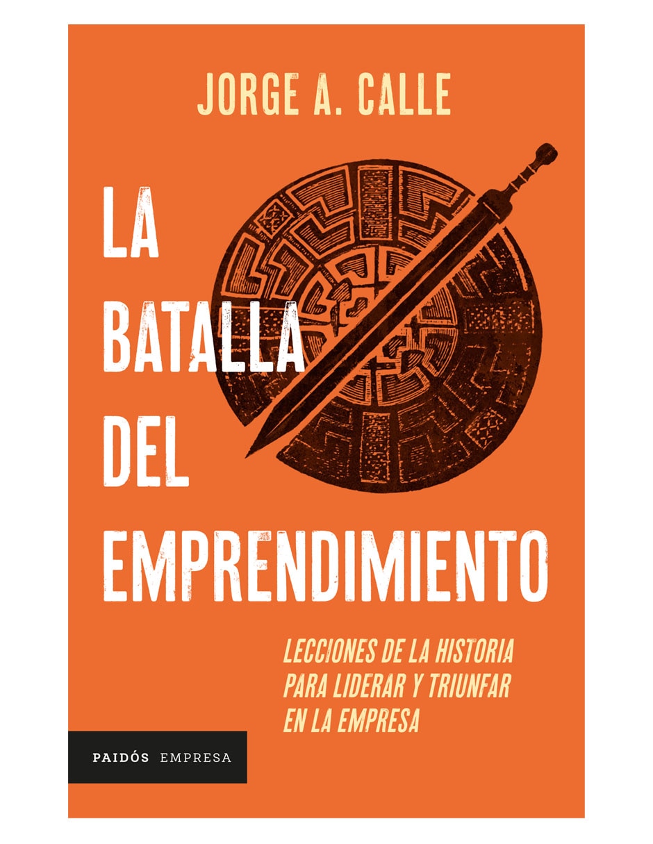 Libro La Batalla Del Emprendimiento de Calle Jorge Libro La Batalla Del Emprendimiento de Calle Jorge