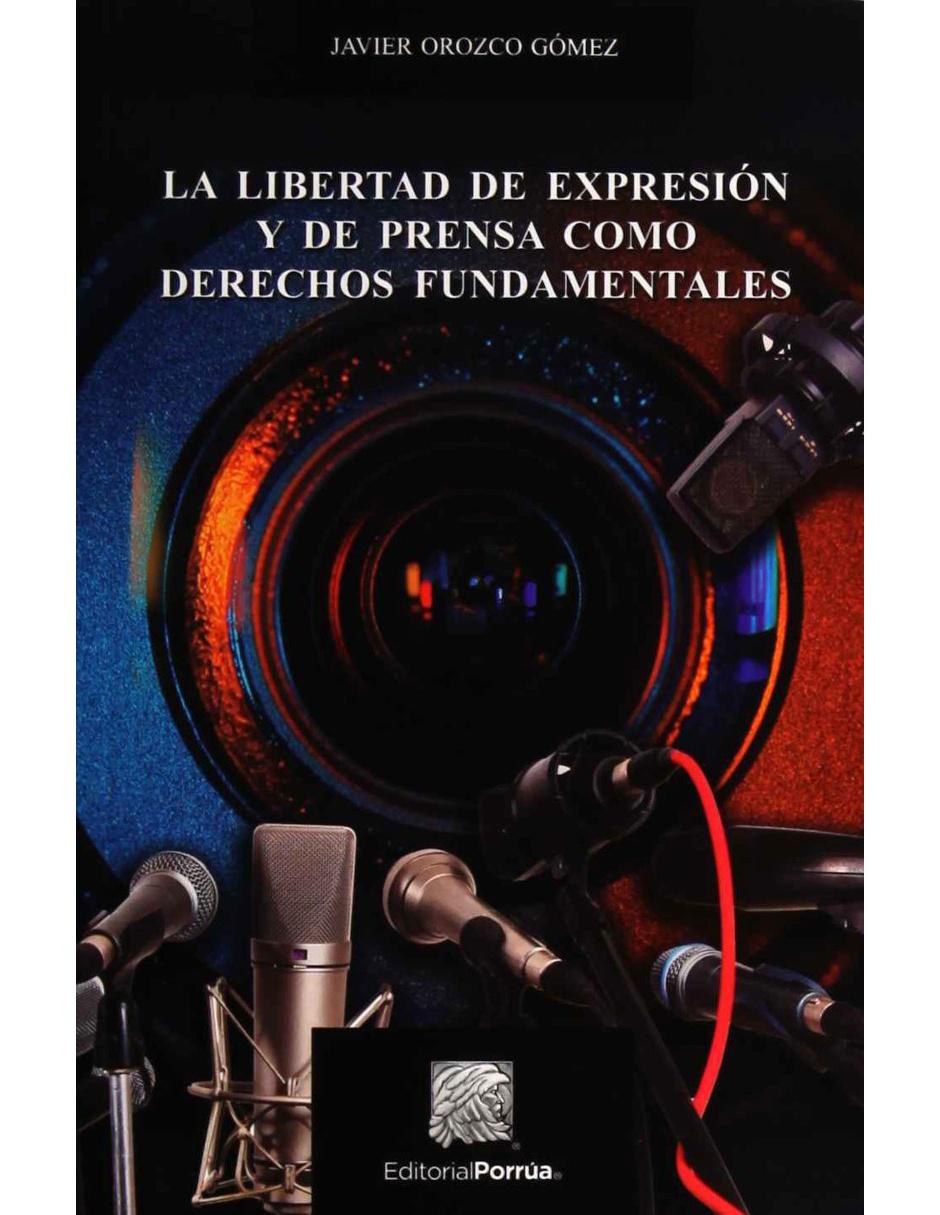 Libro La libertad de expresión y de prensa como derechos fundamentales
