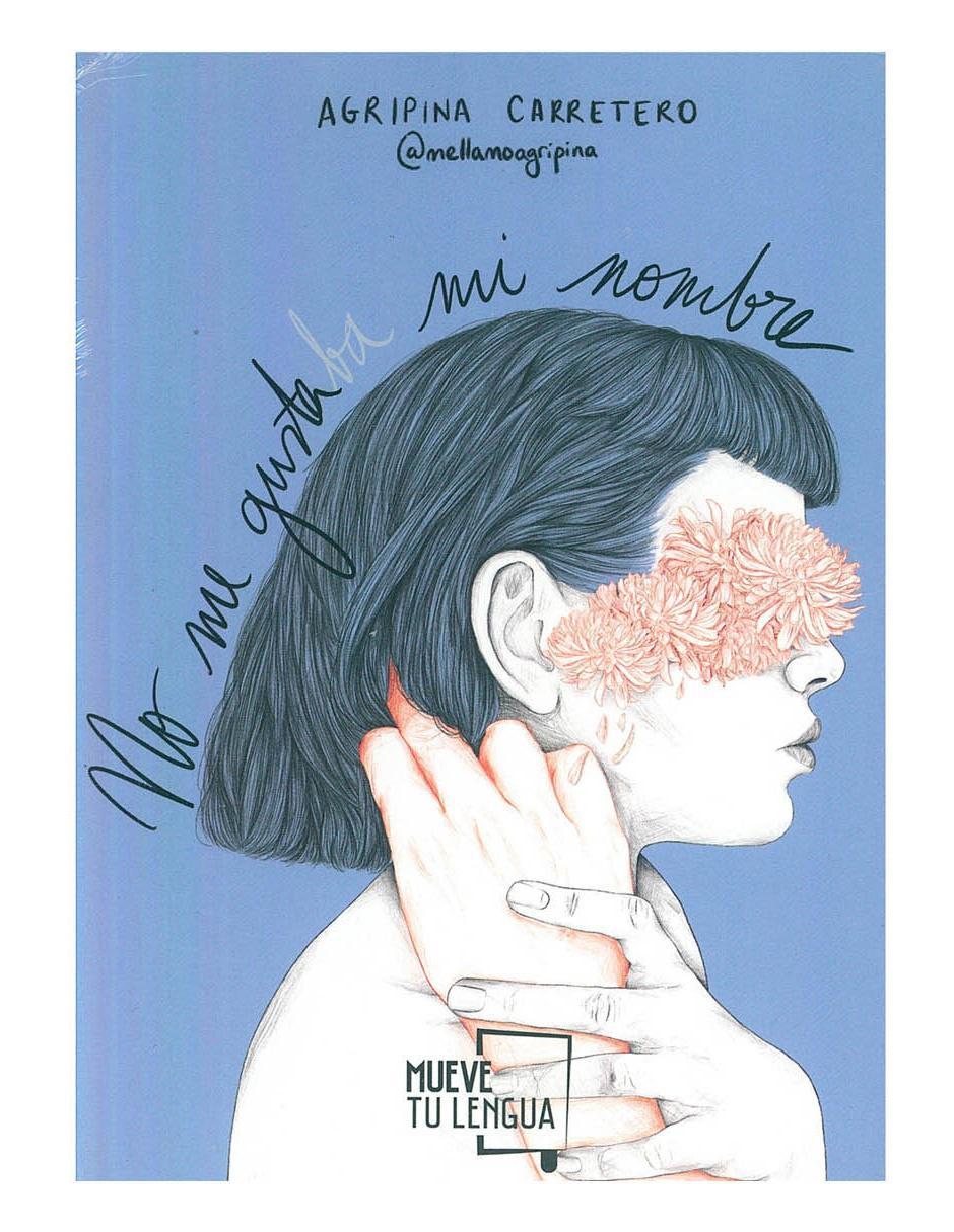 Libro No me gustaba mi nombre. Libro No me gustaba mi nombre.