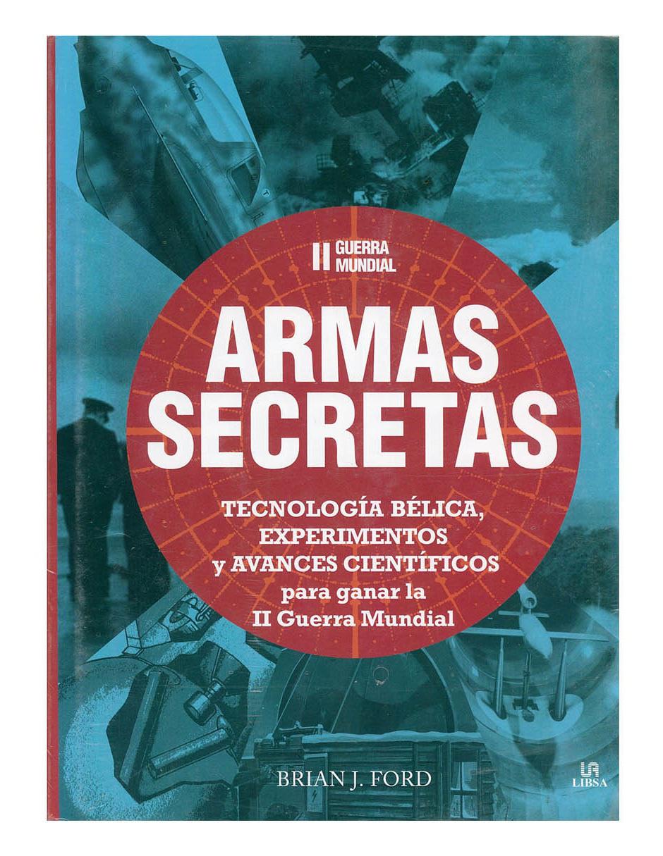 Libro Ii guerra mundial armas secretas Libro Ii guerra mundial armas secretas