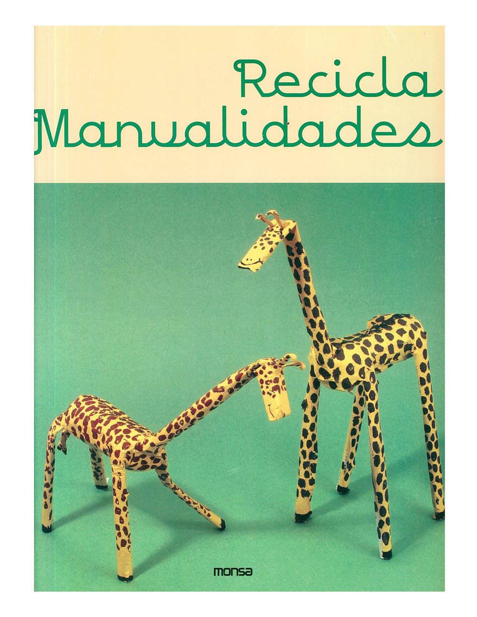 Libro Recicla Manualidades