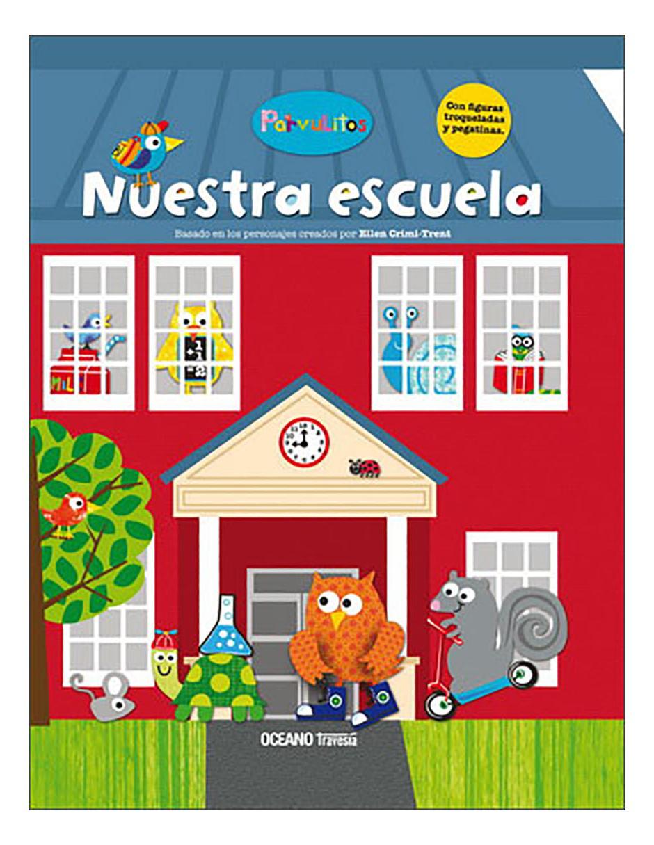 Libro Nuestra escuela. parvulitos Libro Nuestra escuela. parvulitos