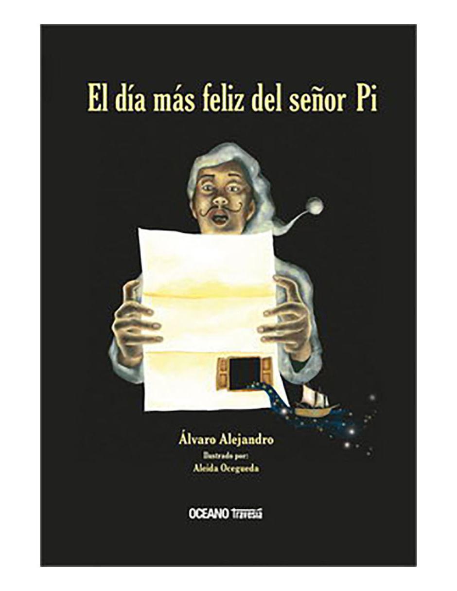 Libro Día más feliz del señor pi, el Libro Día más feliz del señor pi, el