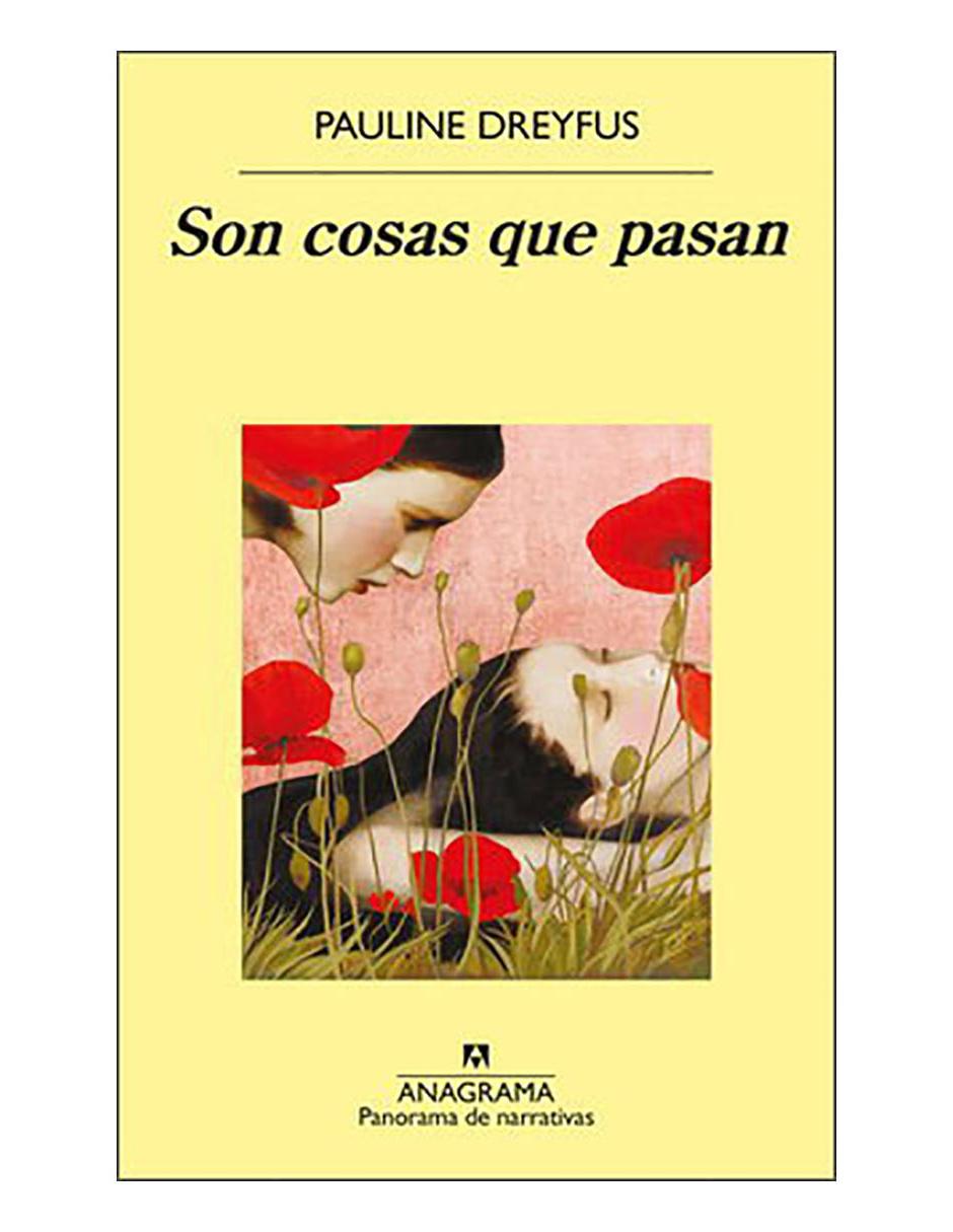 Libro Son cosas que pasan de Pauline Dreyfus Libro Son cosas que pasan de Pauline Dreyfus