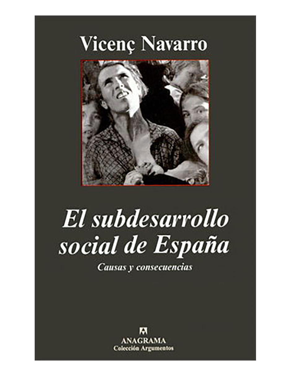 Libro El subdesarrollo social de España Libro El subdesarrollo social de España
