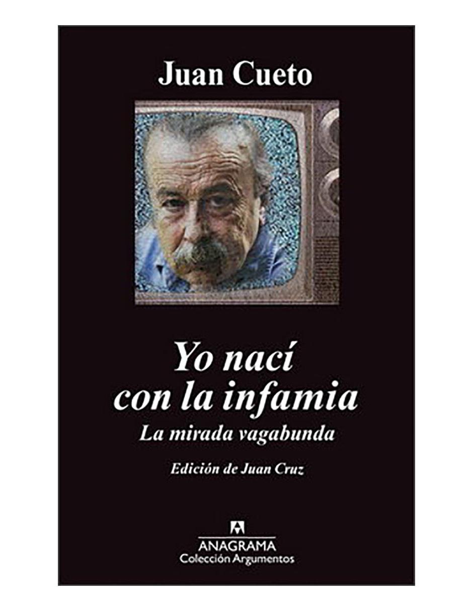 Libro Yo nací con la infamia Libro Yo nací con la infamia
