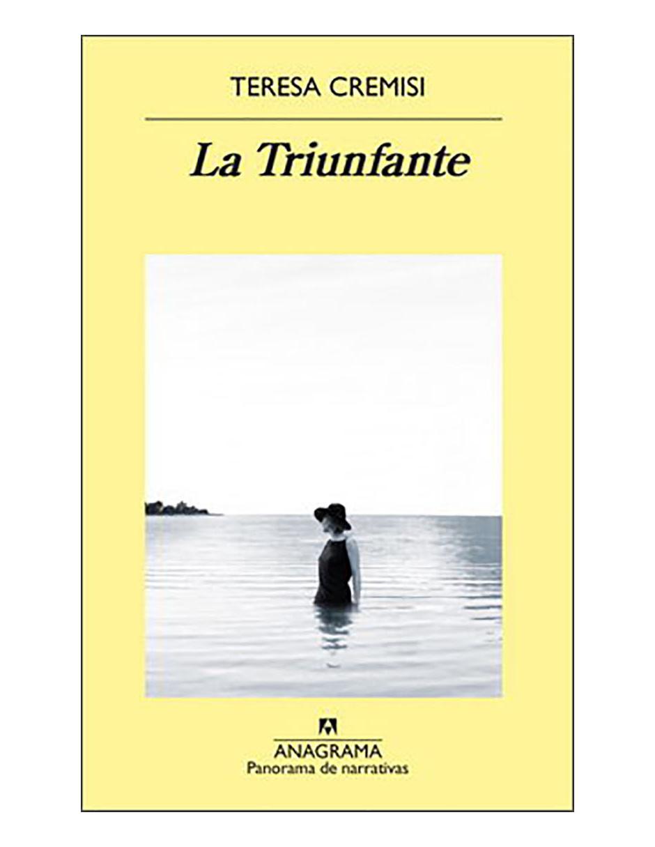 Libro La triunfante de Teresa Cremisi Libro La triunfante de Teresa Cremisi