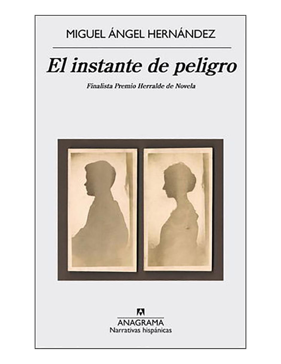 Libro El instante de peligro Libro El instante de peligro