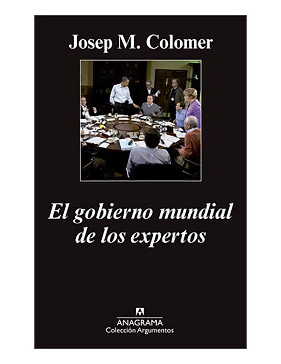 Libro El gobierno mundial de los expertos Libro El gobierno mundial de los expertos
