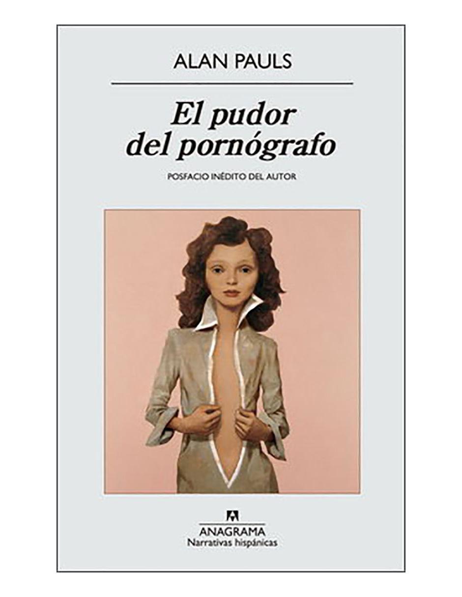 Libro Pudor del pornógrafo, El Libro Pudor del pornógrafo, El