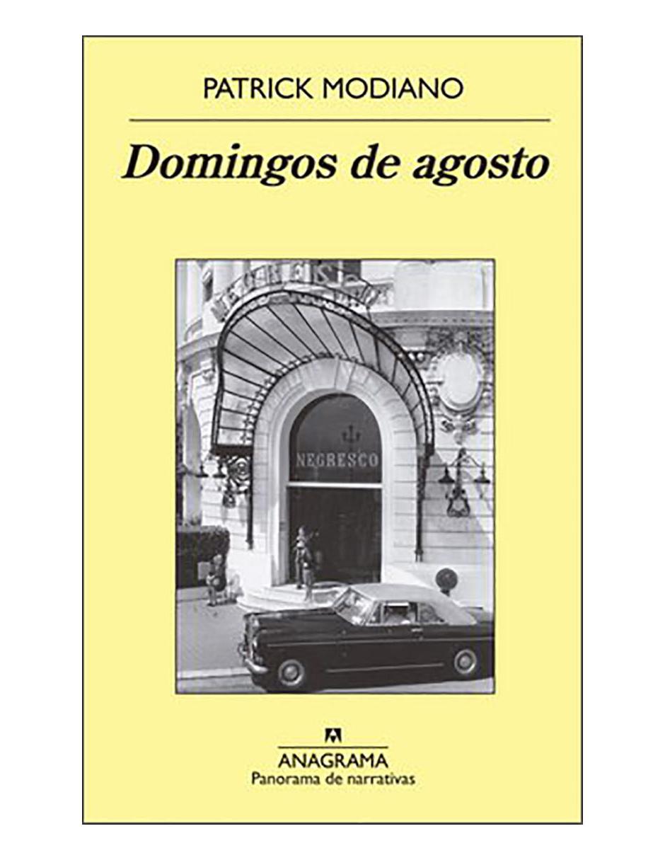 Libro Domingos de agosto de Patrick Modiano Libro Domingos de agosto de Patrick Modiano
